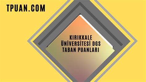 Kırıkkale mühendislik taban puanları